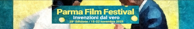 PARMA FILM FESTIVAL 2025